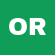 OR